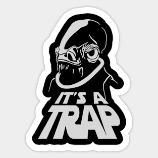 It's A Trap Sticker